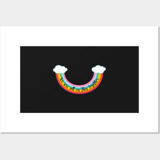 We are all in this together, rainbow smile Posters and Art